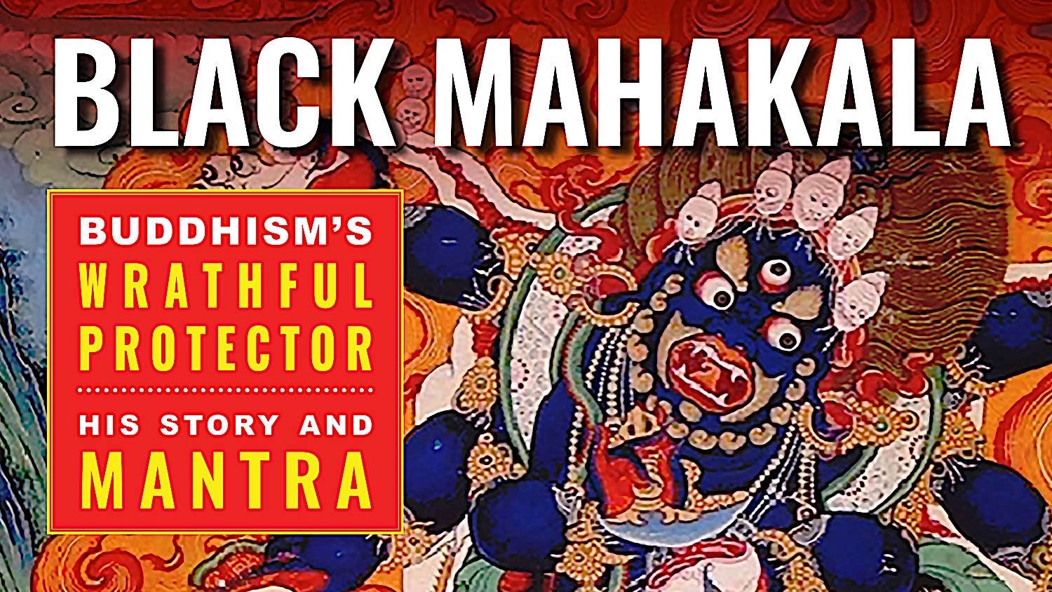 Buddha Weekly Black Mahakala thumbnail Buddhism
