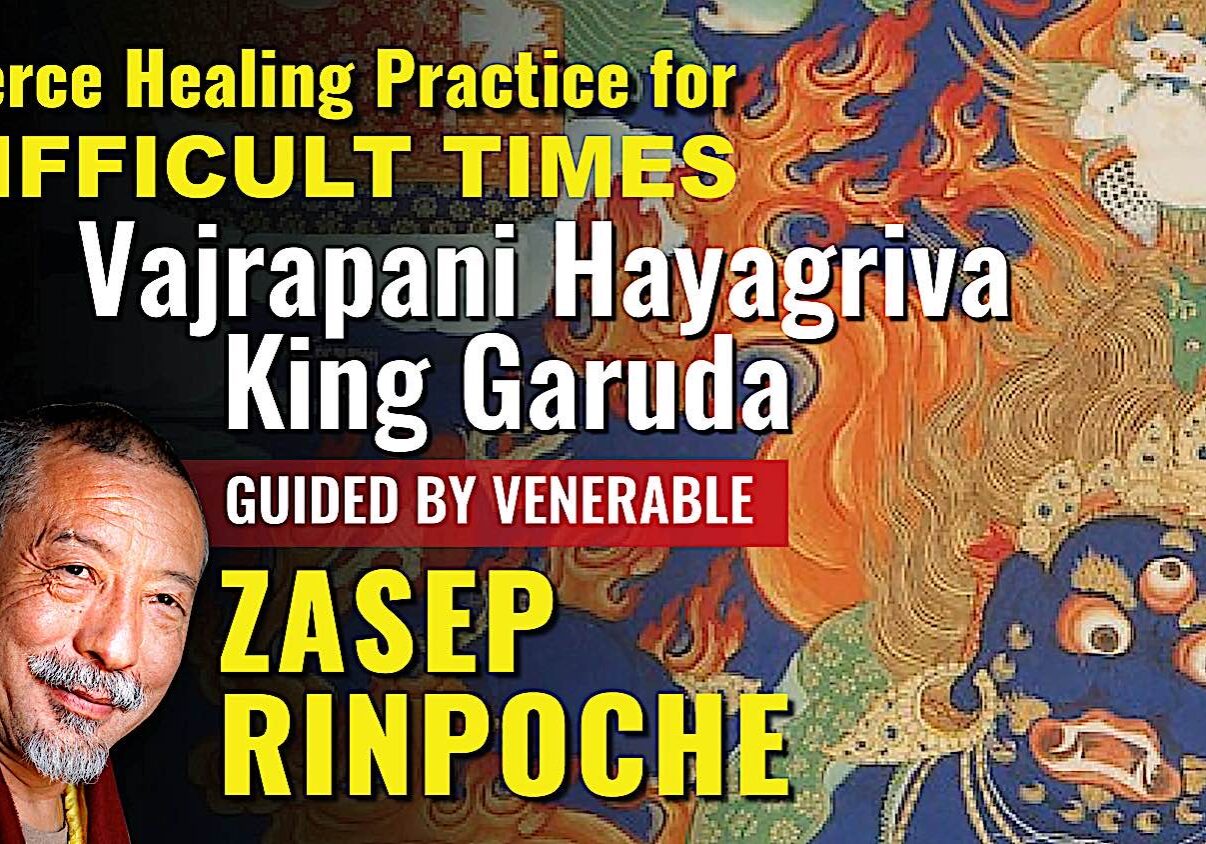 Buddha-Weekly-Vajrapani Hayagriva King Garuda-BW-Youtube-title-Buddhism Title screen from the video on the "Healing Practice for Difficult Times" video, a teaching by Venerable Zasep Rinpoche on Vajrapani Hayagrva King Garuda healing meditations and mantra.