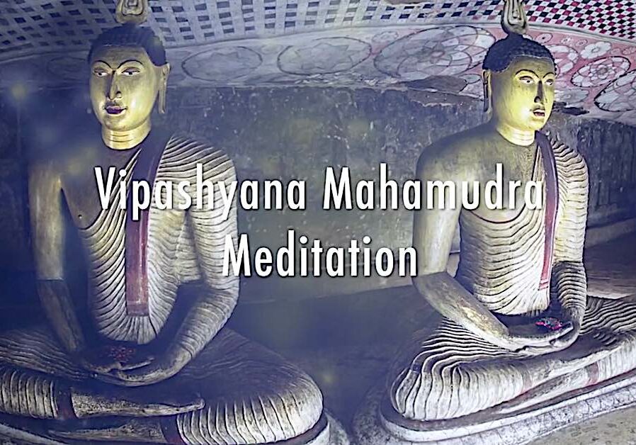 Buddha-Weekly-Vipashyana Mahamudra Meditation with H E Zasep Rinpoche-Buddhism Buddha-Weekly-Vipashyana Mahamudra Meditation with H E Zasep Rinpoche-Buddhism